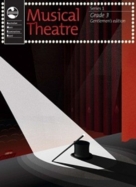 AMEB Musical Theatre Series 1 Grade 3 (Gentlemen's Edition)