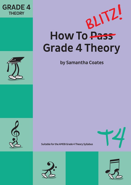 How To Blitz Grade 4 Theory - Samantha Coates