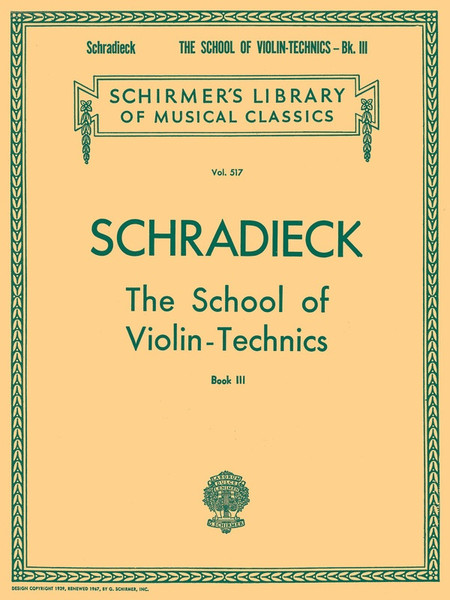 Schradieck, Henry: The School of Violin Technics Book 3