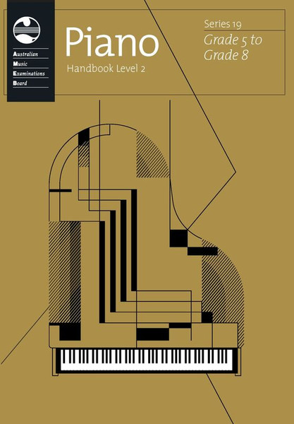 AMEB Piano Series 19 Handbook Level 2 (Gr5-Gr8)