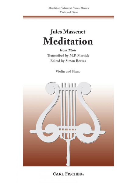 Massenet, Jules: Meditation From 'Thais' for Violin & Piano 