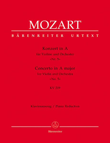 Mozart, Wolfgang Amadeus: Concerto for Violin and Orchestra no. 5 in A major K. 219