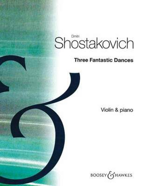 Shostakovich, Dmitri: Three Fantastic Dances Op. 5 for Violin & Piano