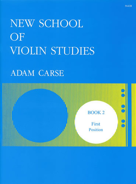 Carse, Adam: New School of Violin Studies Book 2