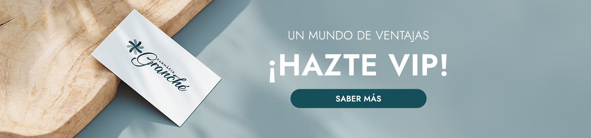 Hazte VIP en Farmacia Granché en Sant Boi de Llobregat, Barcelona