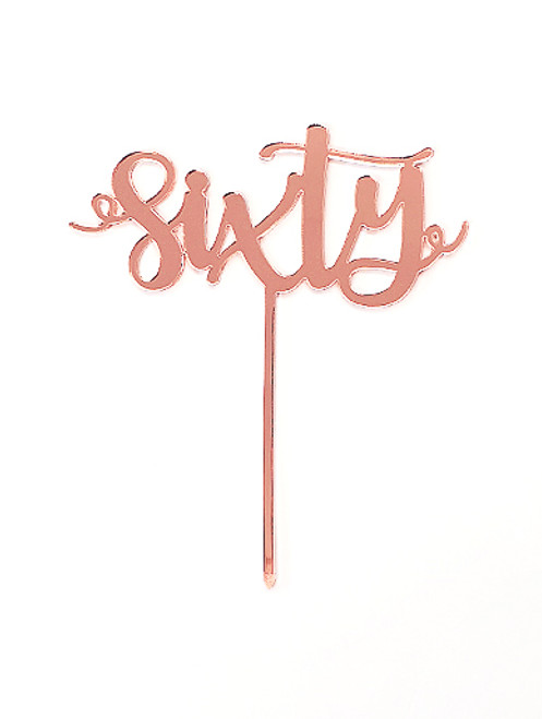 'Sixty' Rose Gold Acrylic Cake Topper