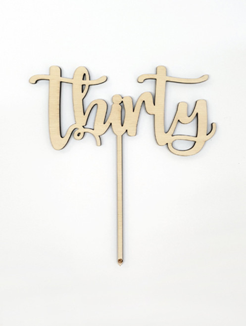 'Thirty' Wooden Cake Topper