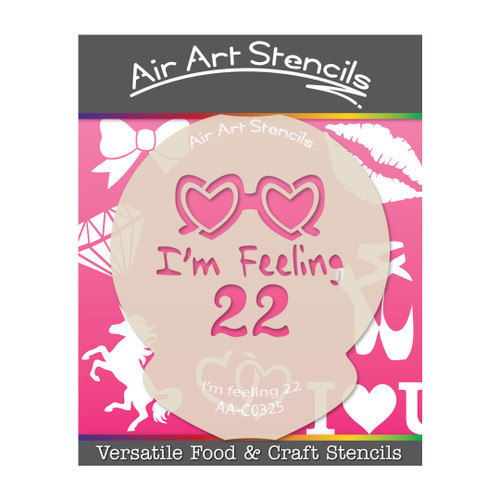 I'm Feeling 22 Cupcake & Cookie Stencil