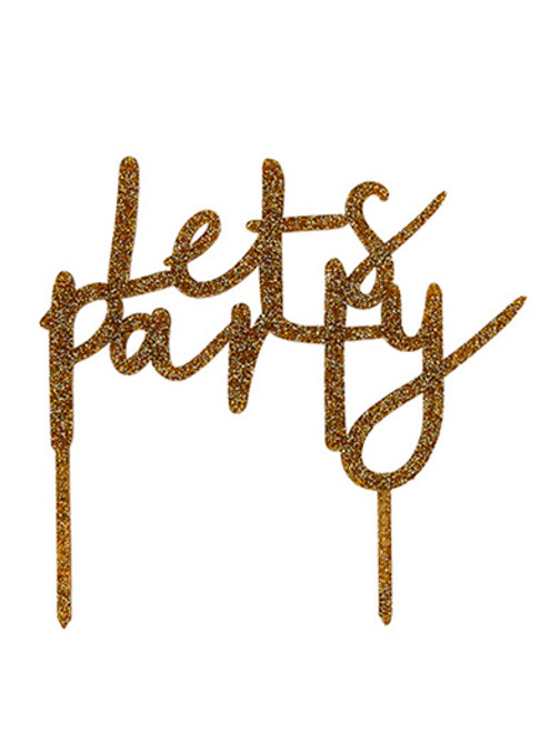 'Lets Party' Glitter Acrylic Cake Topper - Gold