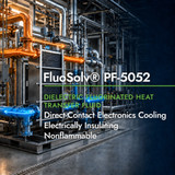 FluoSolv® PF-5052 Dielectric Heat Transfer Fluid