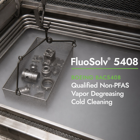 FluoSolv® 5408 Vapor Degreasing Solvent