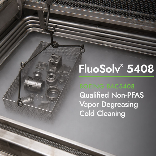 FluoSolv® 5408 Vapor Degreasing Solvent