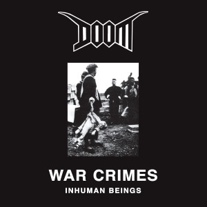 DOOM - WAR CRIMES - (INHUMAN BEINGS)