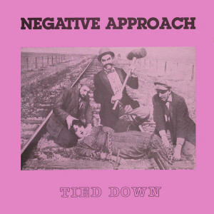 NEGATIVE APPROACH - TIED DOWN