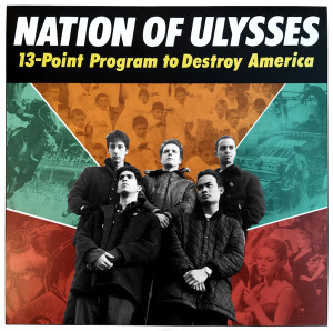 NATION OF ULYSSES - 13 POINT PROGRAM TO DESTROY AMERICA