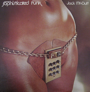 JACK MCDUFF - SOPHISTICATED FUNK