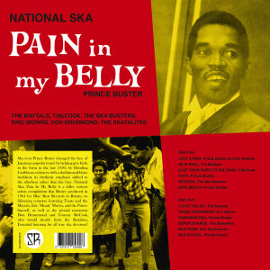 Prince Buster - National Ska - Pain In My Belly