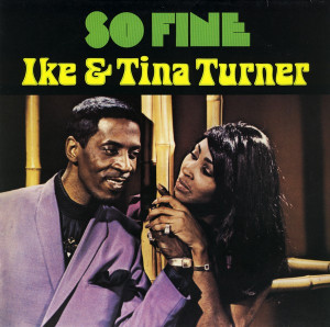 IKE & TINA TURNER - So Fine