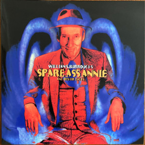 WILLIAM S. BURROUGHS/ Disposable Heroes Of Hiphoprisy - Spare Ass Annie And Other Tales