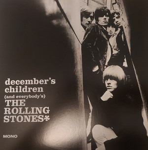 ROLLING STONES - DECEMBER'S CHILDREN (AND EVERYBODY'S)