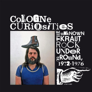Cologne Curiosities: The Unknown Krautrock Underground 1972-1976	(2xLP)