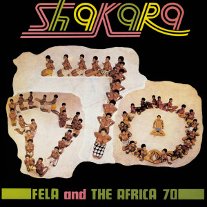FELA KUTI & Africa 70 - SHAKARA