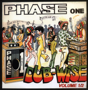 The Revolutionaries - Phase One Dubwise Volume 1 + Volume 2 (2xLP)