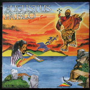 Augustus Pablo - Rising Sun