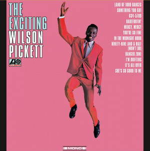 Wilson Pickett - The Exciting Wilson Pickett (180 g)