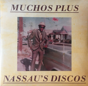 MUCHOS PLUS	- Nassau's Discos 12" 45RPM