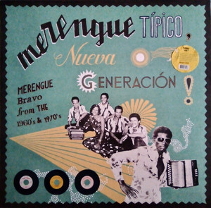Various Artists - Merengue Tipico, Nueva Generación! Various Artists - Merengue Tipico, Nueva Generación!