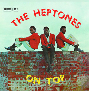 HEPTONES - ON TOP