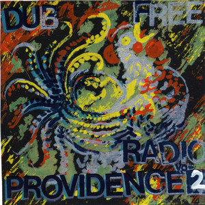 DUB FREE RADIO PROVIDENCE VOL. 2
