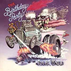 BIRTHDAY PARTY - JUNKYARD (LP+ 7''+ CD) (180 g/ import)