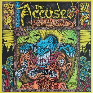 Accused - Martha Splatterhead's Maddest Stories Ever Told(w/poster)