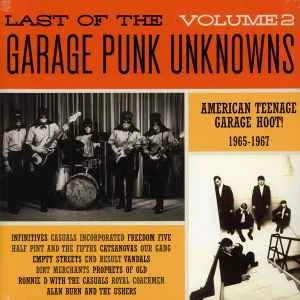 The Last Of The Garage Punk Unknowns Volume 2 (Gatefold)