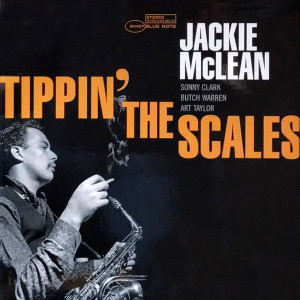 Jackie McLean - Tippin' The Scales (Tone Poet Series)