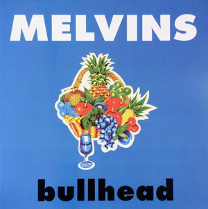 MELVINS - BULLHEAD