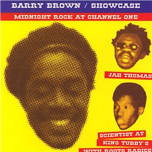 BARRY BROWN/Scientist - Showcase