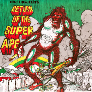 LEE SCRATCH PERRY - Return Of The Super Ape