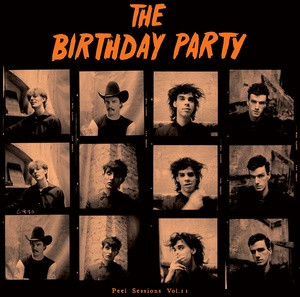 BIRTHDAY PARTY  - Peel Sessions Vol. 2