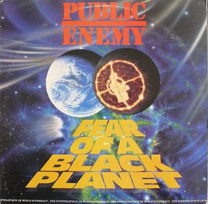 Public Enemy - Fear Of A Black Planet (180g)