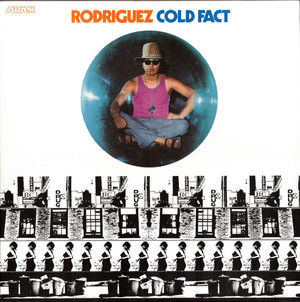 Rodriguez - Cold Fact (180g)