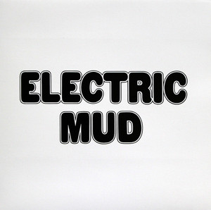 MUDDY WATERS - ELECTRIC MUD (180 GR)