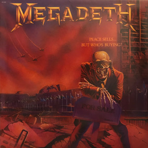 MEGADETH	 - PEACE SELLS...BUT WHO'S BUYING (180 GR)