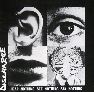 DISCHARGE - Hear Nothing See Nothing Say Nothing (White Vinyl)