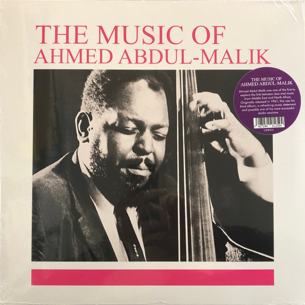 AHMED ABDUL-MALIK - The Music Of Ahmed Abdul-Malik