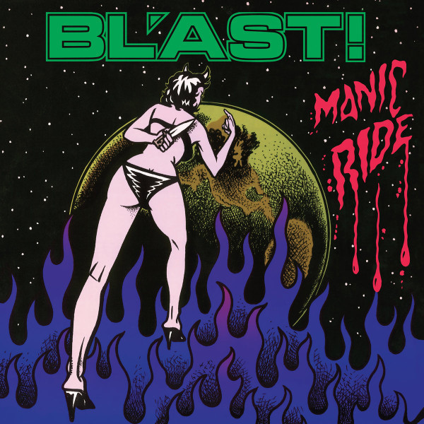 BL'AST! - MANIC RIDE