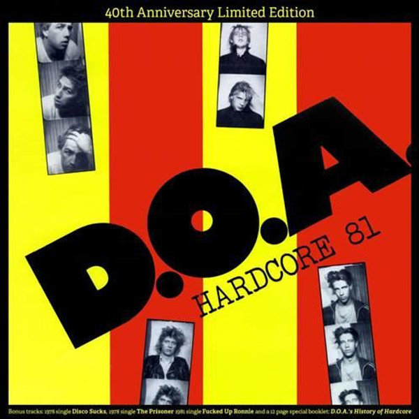 D.O.A. - HARDCORE '81 (40TH ANN. ED.)