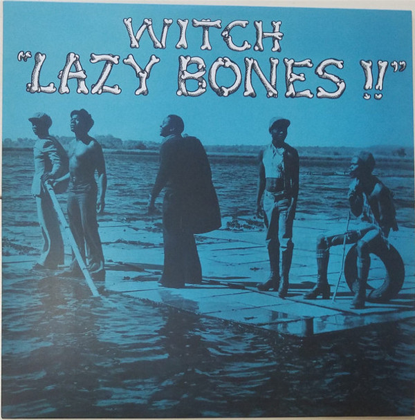 WITCH - LAZY BONES!! (ORANGE VINYL)
